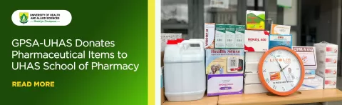 GPSA-UHAS Donates Pharmaceutical Items to UHAS School of Pharmacy